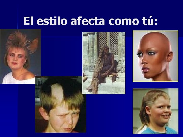 El estilo afecta como tú: 