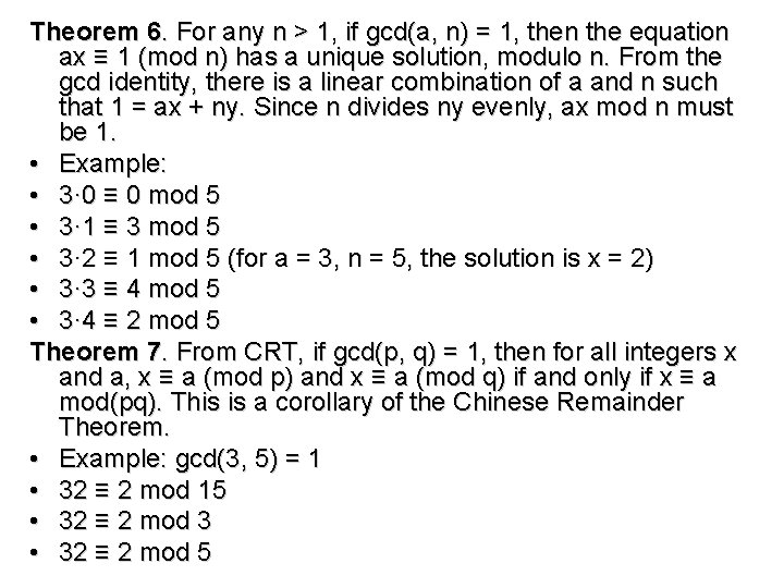 Theorem 6. For any n > 1, if gcd(a, n) = 1, then the