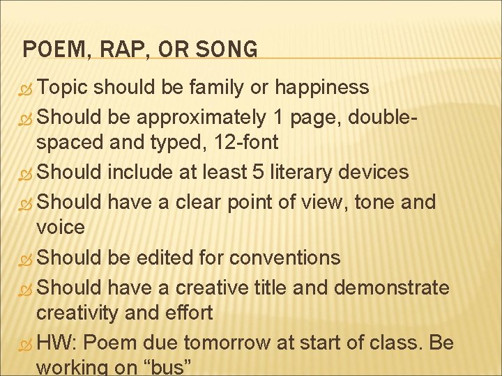 POEM, RAP, OR SONG Topic should be family or happiness Should be approximately 1