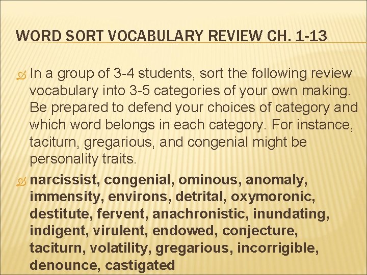 WORD SORT VOCABULARY REVIEW CH. 1 -13 In a group of 3 -4 students,