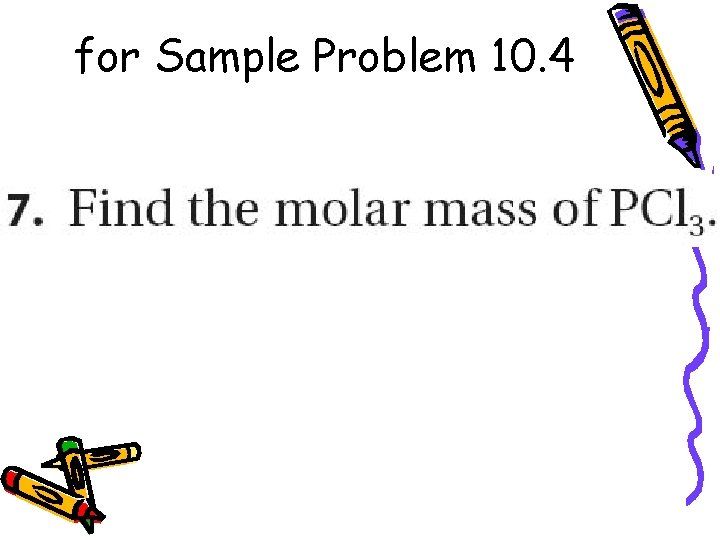 for Sample Problem 10. 4 
