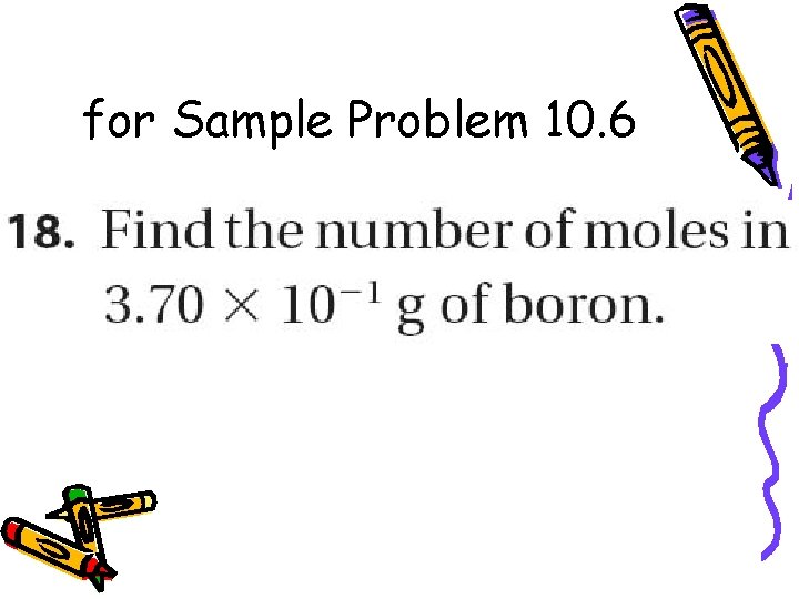 for Sample Problem 10. 6 