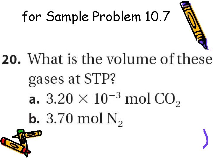 for Sample Problem 10. 7 