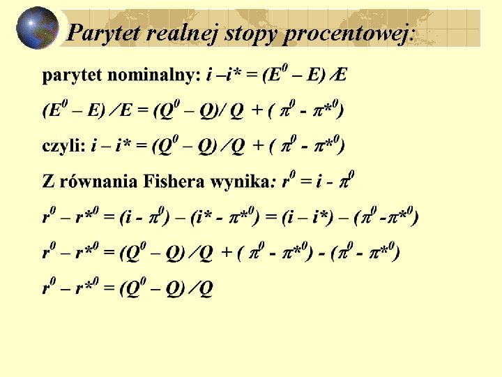 Parytet realnej stopy procentowej: 