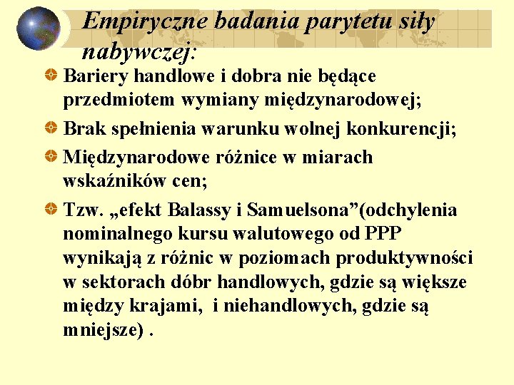 Empiryczne badania parytetu siły nabywczej: Bariery handlowe i dobra nie będące przedmiotem wymiany międzynarodowej;