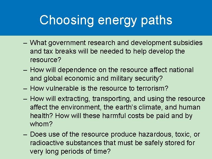 Choosing energy paths – What government research and development subsidies and tax breaks will Choosing energy paths – What government research and development subsidies and tax breaks will