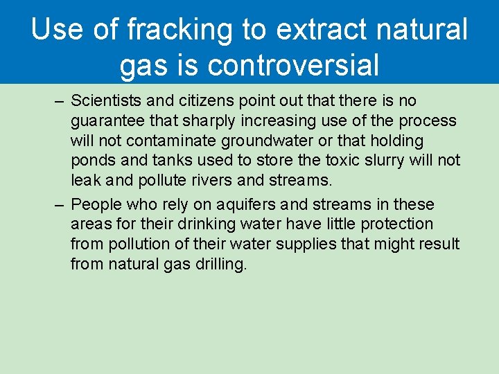 Use of fracking to extract natural gas is controversial – Scientists and citizens point Use of fracking to extract natural gas is controversial – Scientists and citizens point