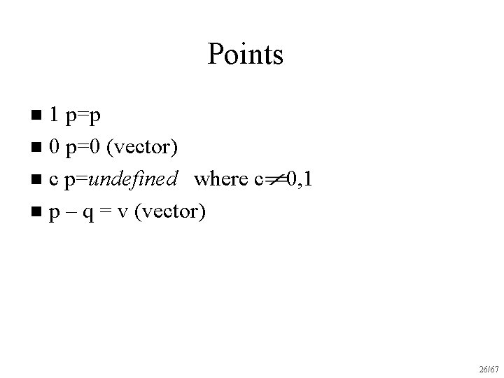 Points 1 p=p n 0 p=0 (vector) n c p=undefined where c n p