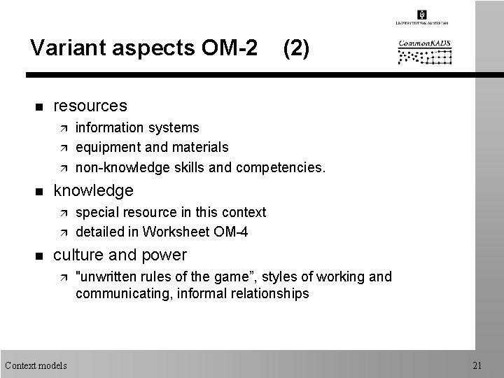 Variant aspects OM-2 n resources ä ä ä n information systems equipment and materials