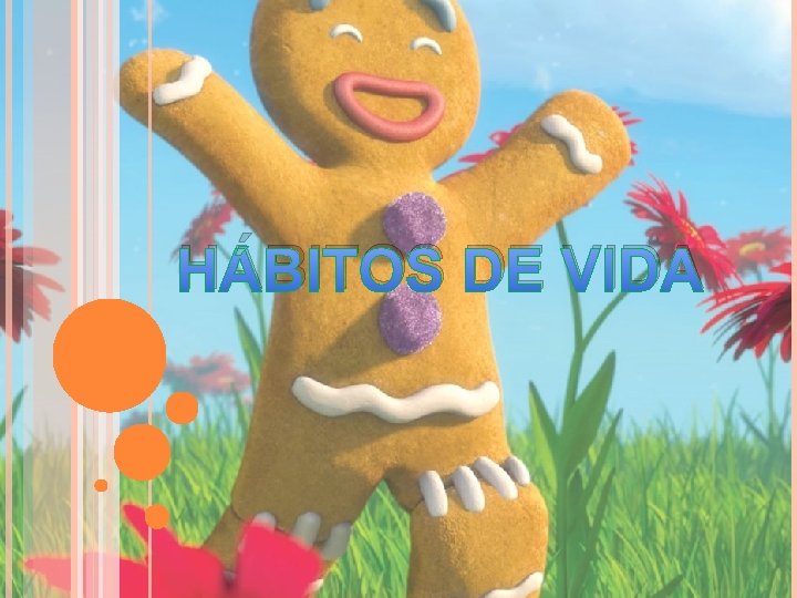 HÁBITOS DE VIDA 