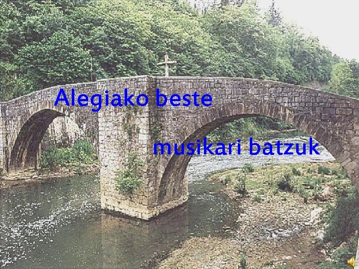 Alegiako beste musikari batzuk 