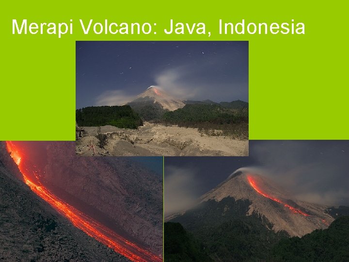 Merapi Volcano: Java, Indonesia 