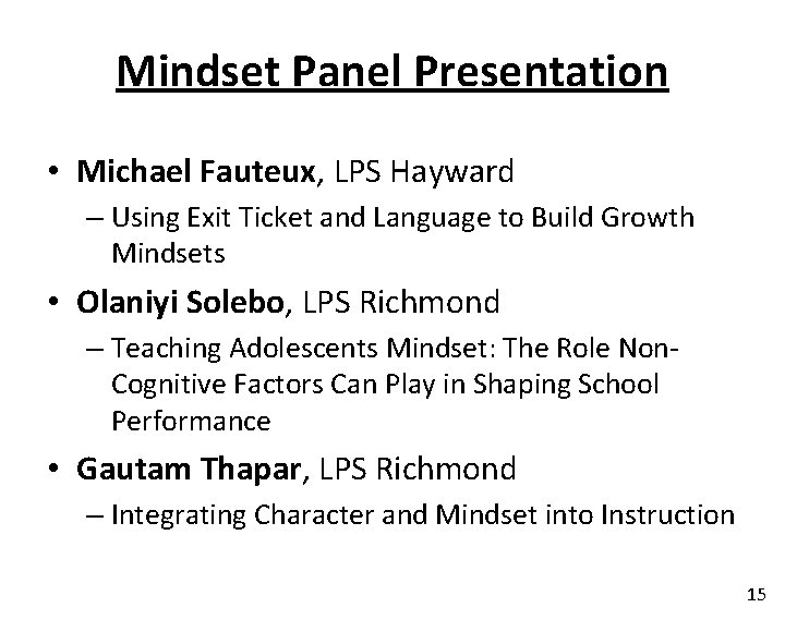 Mindset Panel Presentation • Michael Fauteux, LPS Hayward – Using Exit Ticket and Language
