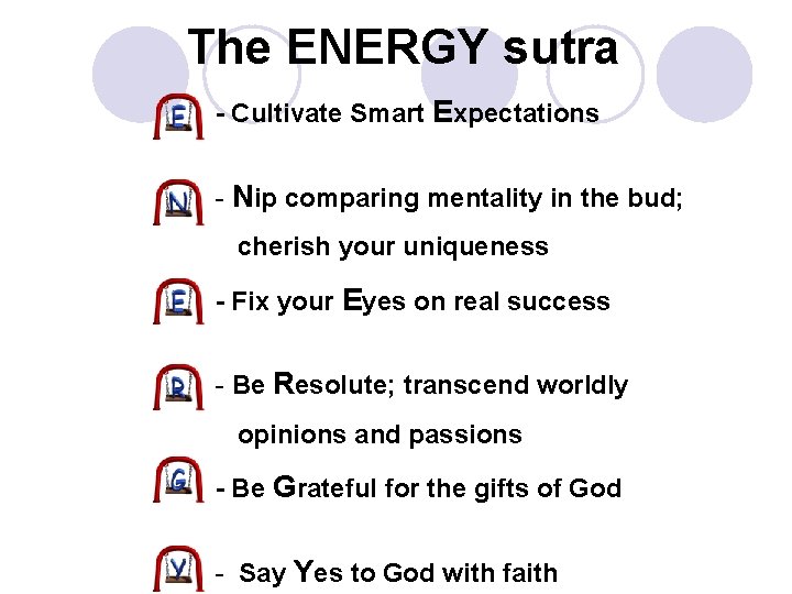 The ENERGY sutra - Cultivate Smart Expectations - Nip comparing mentality in the bud; The ENERGY sutra - Cultivate Smart Expectations - Nip comparing mentality in the bud;