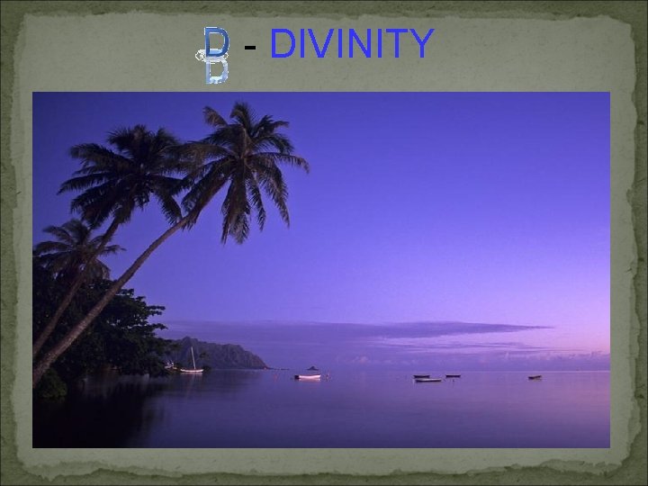 - DIVINITY - DIVINITY