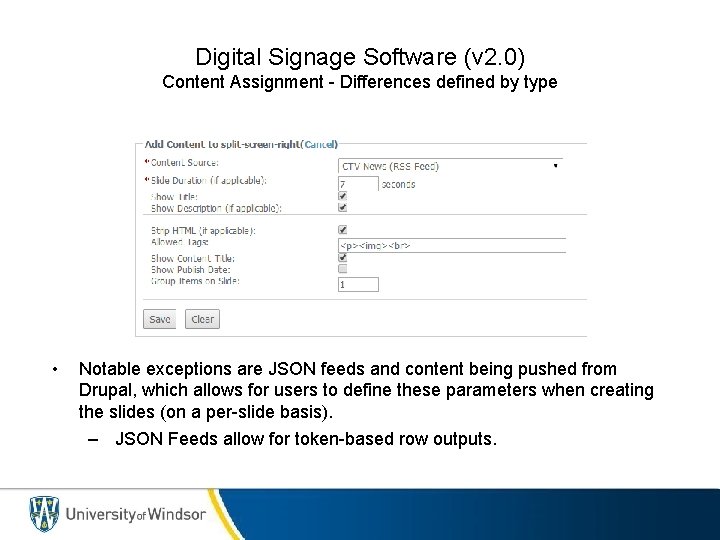 Digital Signage Software (v 2. 0) Content Assignment - Differences defined by type •