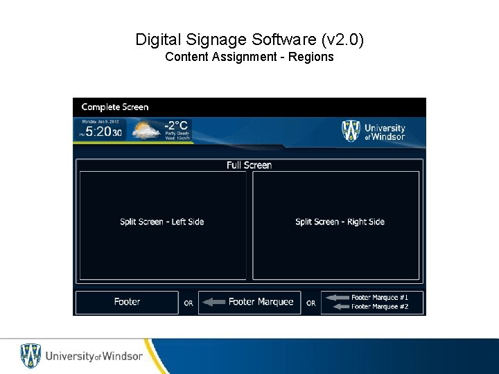 Digital Signage Software (v 2. 0) Content Assignment - Regions 