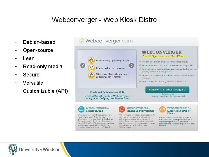 Webconverger - Web Kiosk Distro • Debian-based • Open-source • Lean • Read-only media