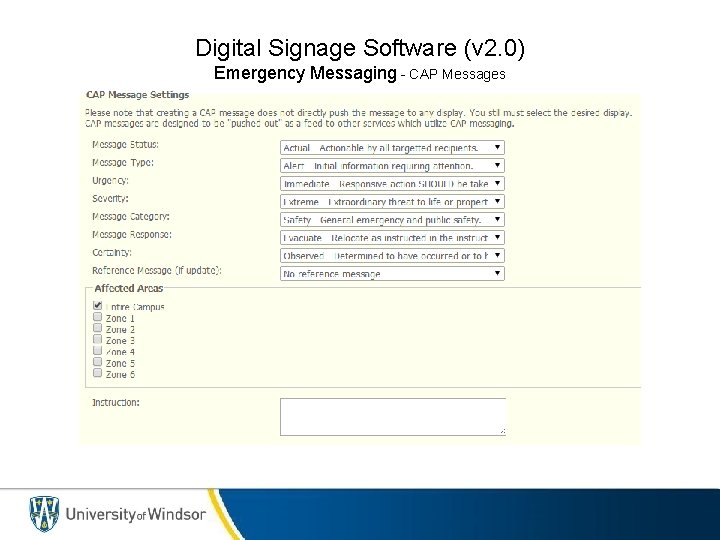 Digital Signage Software (v 2. 0) Emergency Messaging - CAP Messages 