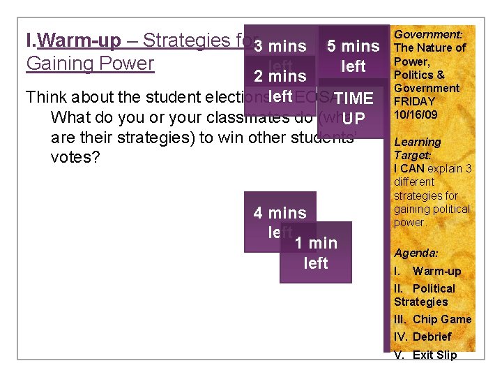 I. Warm-up – Strategies for 3 mins 65 mins Gaining Power left 2 mins