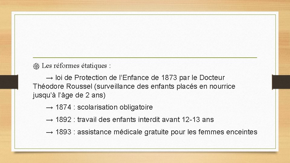 ֍ Les réformes étatiques : → loi de Protection de l’Enfance de 1873 par ֍ Les réformes étatiques : → loi de Protection de l’Enfance de 1873 par