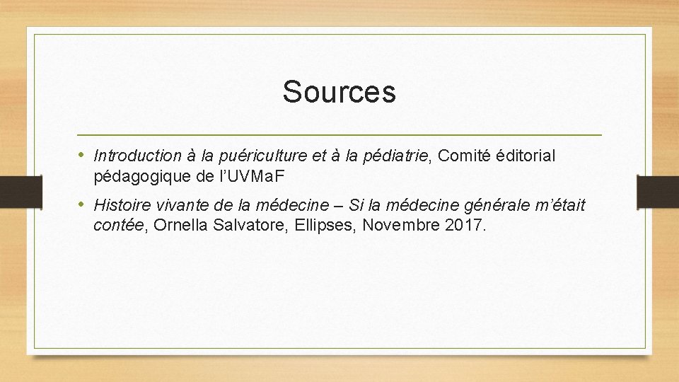 Sources • Introduction à la puériculture et à la pédiatrie, Comité éditorial pédagogique de Sources • Introduction à la puériculture et à la pédiatrie, Comité éditorial pédagogique de