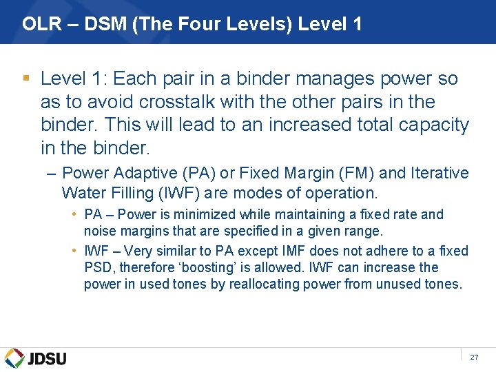 OLR – DSM (The Four Levels) Level 1 § Level 1: Each pair in