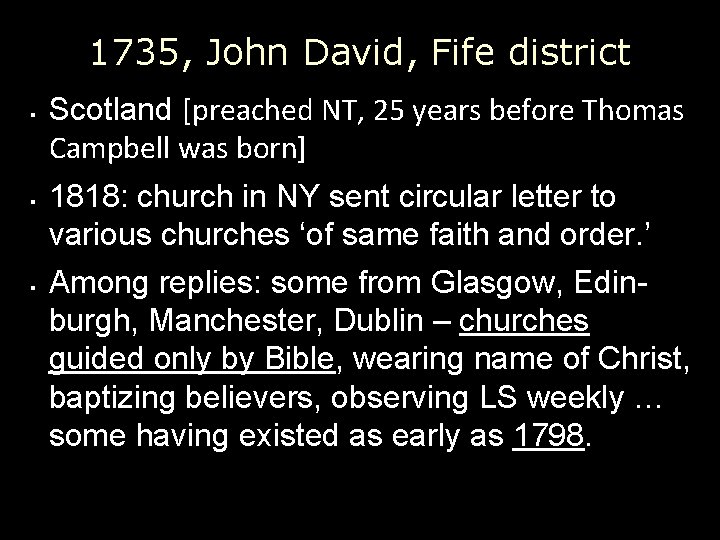 1735, John David, Fife district § § § Scotland [preached NT, 25 years before
