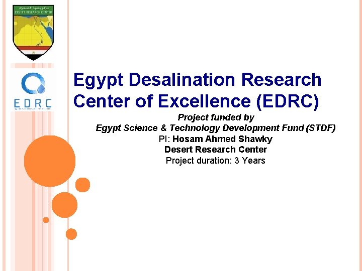 Egypt Desalination Research Center of Excellence (EDRC) Project funded by Egypt Science & Technology