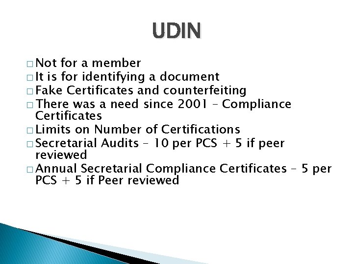 UDIN � Not for a member � It is for identifying a document �