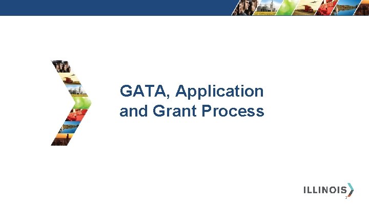 GATA, Application and Grant Process 2 