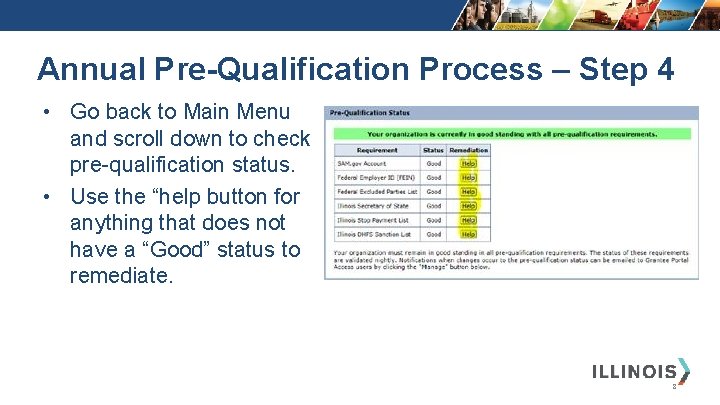 Annual Pre-Qualification Process – Step 4 • Go back to Main Menu and scroll