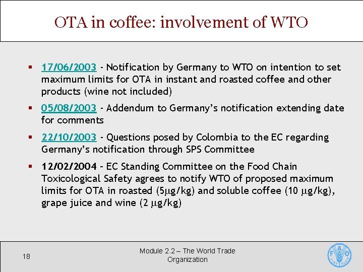 OTA in coffee: involvement of WTO § 17/06/2003 - Notification by Germany to WTO