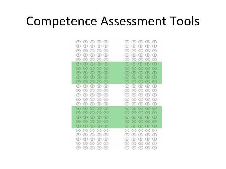 Competence Assessment Tools 
