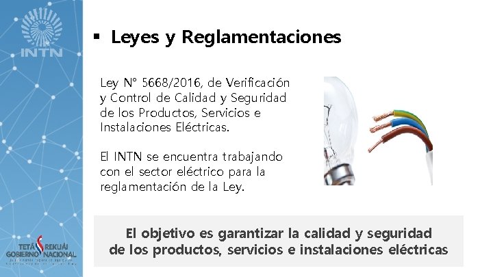 § Leyes y Reglamentaciones Ley N° 5668/2016, de Verificación y Control de Calidad y