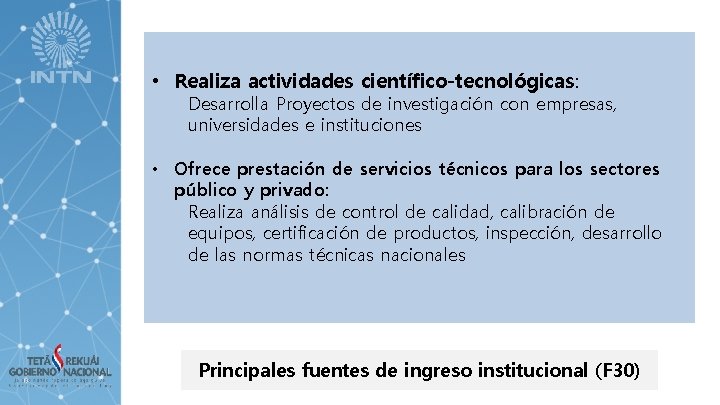  • Realiza actividades científico-tecnológicas: Desarrolla Proyectos de investigación con empresas, universidades e instituciones