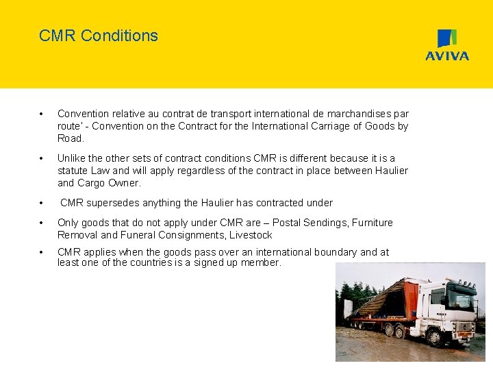 CMR Conditions • Convention relative au contrat de transport international de marchandises par route’