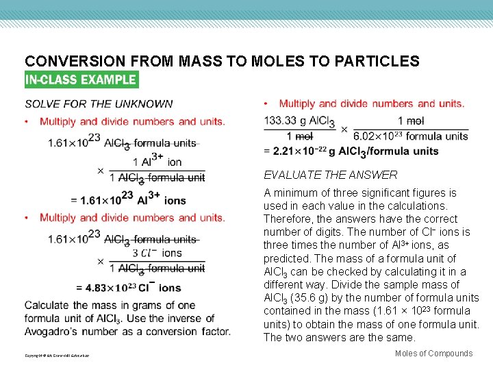 CONVERSION FROM MASS TO MOLES TO PARTICLES EVALUATE THE ANSWER A minimum of three