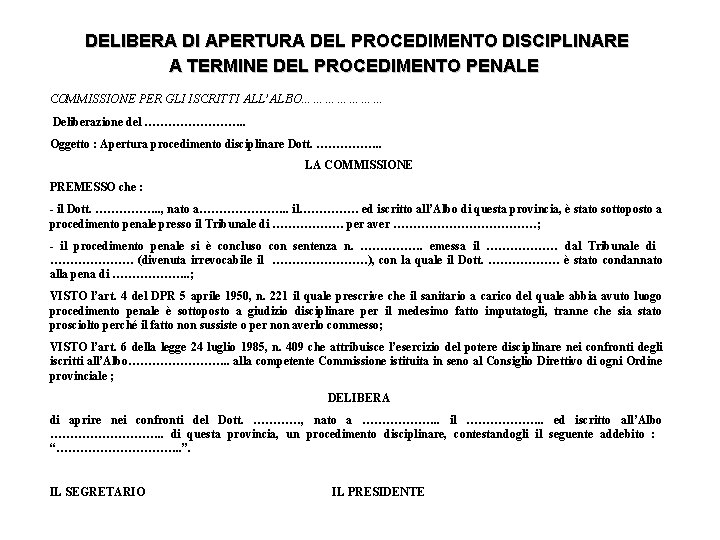 FORMULARIO DEGLI ATTI DEL PROCEDIMENTO DISCIPLINARE versione 7