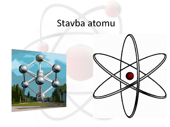 Stavba atomu 