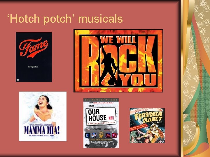 ‘Hotch potch’ musicals 