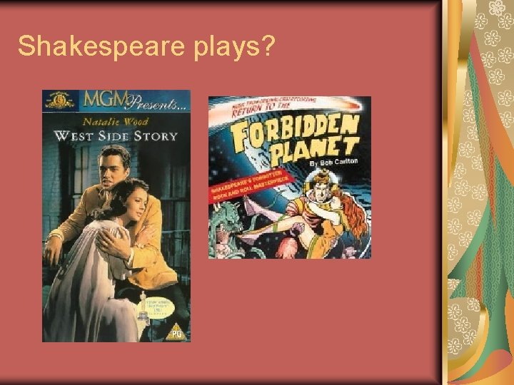 Shakespeare plays? 