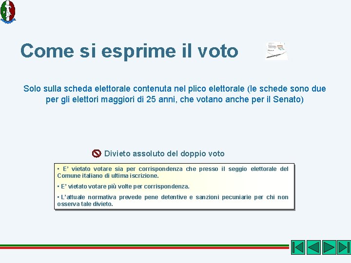 Come si esprime il voto Solo sulla scheda elettorale contenuta nel plico elettorale (le