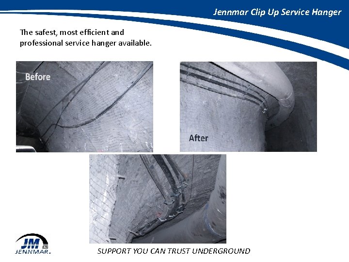 Jennmar Clip Up Service Hanger The safest, most efficient and professional service hanger available.