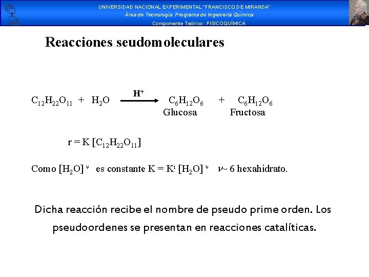 UNIVERSIDAD NACIONAL EXPERIMENTAL “FRANCISCO DE MIRANDA” Área de Tecnología. Programa de Ingeniería Química Componente UNIVERSIDAD NACIONAL EXPERIMENTAL “FRANCISCO DE MIRANDA” Área de Tecnología. Programa de Ingeniería Química Componente