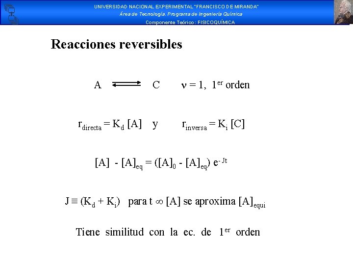 UNIVERSIDAD NACIONAL EXPERIMENTAL “FRANCISCO DE MIRANDA” Área de Tecnología. Programa de Ingeniería Química Componente UNIVERSIDAD NACIONAL EXPERIMENTAL “FRANCISCO DE MIRANDA” Área de Tecnología. Programa de Ingeniería Química Componente