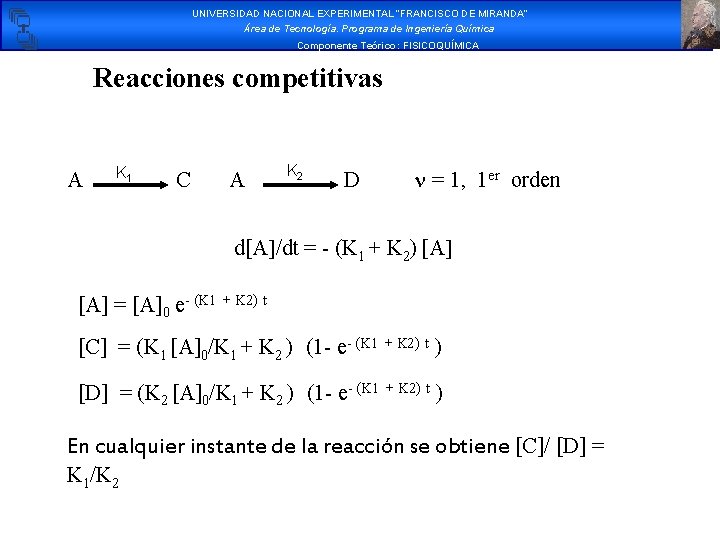 UNIVERSIDAD NACIONAL EXPERIMENTAL “FRANCISCO DE MIRANDA” Área de Tecnología. Programa de Ingeniería Química Componente UNIVERSIDAD NACIONAL EXPERIMENTAL “FRANCISCO DE MIRANDA” Área de Tecnología. Programa de Ingeniería Química Componente