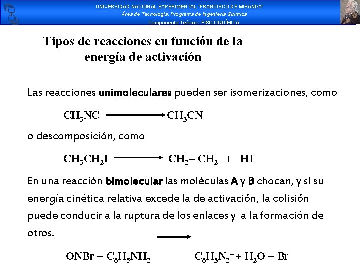 UNIVERSIDAD NACIONAL EXPERIMENTAL “FRANCISCO DE MIRANDA” Área de Tecnología. Programa de Ingeniería Química Componente UNIVERSIDAD NACIONAL EXPERIMENTAL “FRANCISCO DE MIRANDA” Área de Tecnología. Programa de Ingeniería Química Componente