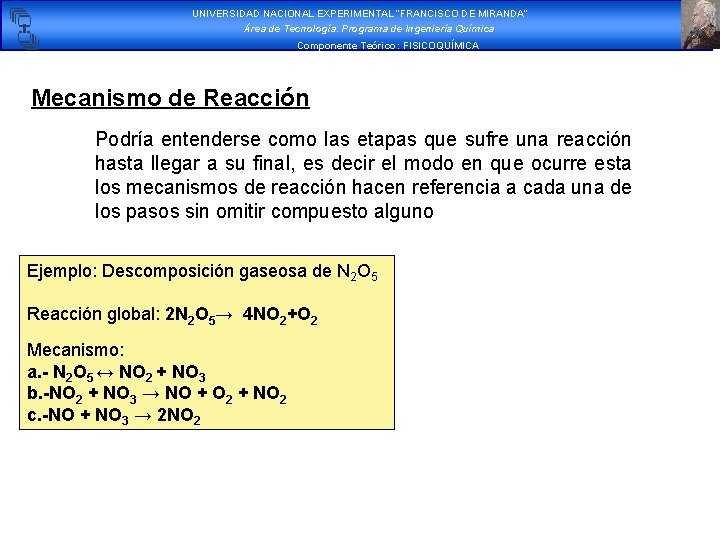 UNIVERSIDAD NACIONAL EXPERIMENTAL “FRANCISCO DE MIRANDA” Área de Tecnología. Programa de Ingeniería Química Componente UNIVERSIDAD NACIONAL EXPERIMENTAL “FRANCISCO DE MIRANDA” Área de Tecnología. Programa de Ingeniería Química Componente