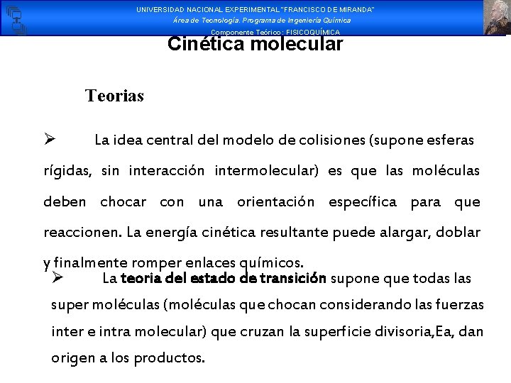 UNIVERSIDAD NACIONAL EXPERIMENTAL “FRANCISCO DE MIRANDA” Área de Tecnología. Programa de Ingeniería Química Componente UNIVERSIDAD NACIONAL EXPERIMENTAL “FRANCISCO DE MIRANDA” Área de Tecnología. Programa de Ingeniería Química Componente